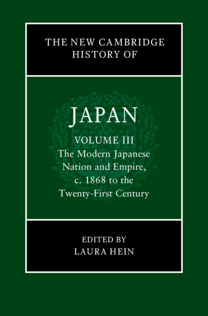 Carte New Cambridge History of Japan: Volume 3, The Modern Japanese Nation and Empire, c.1868 to the Twenty-First Century 