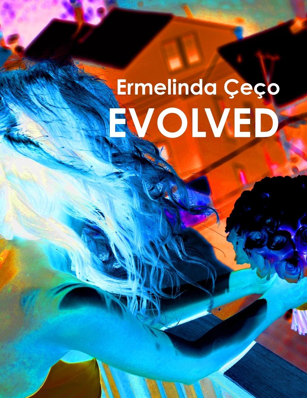 Knjiga EVOLVED Ermelinda Ceco