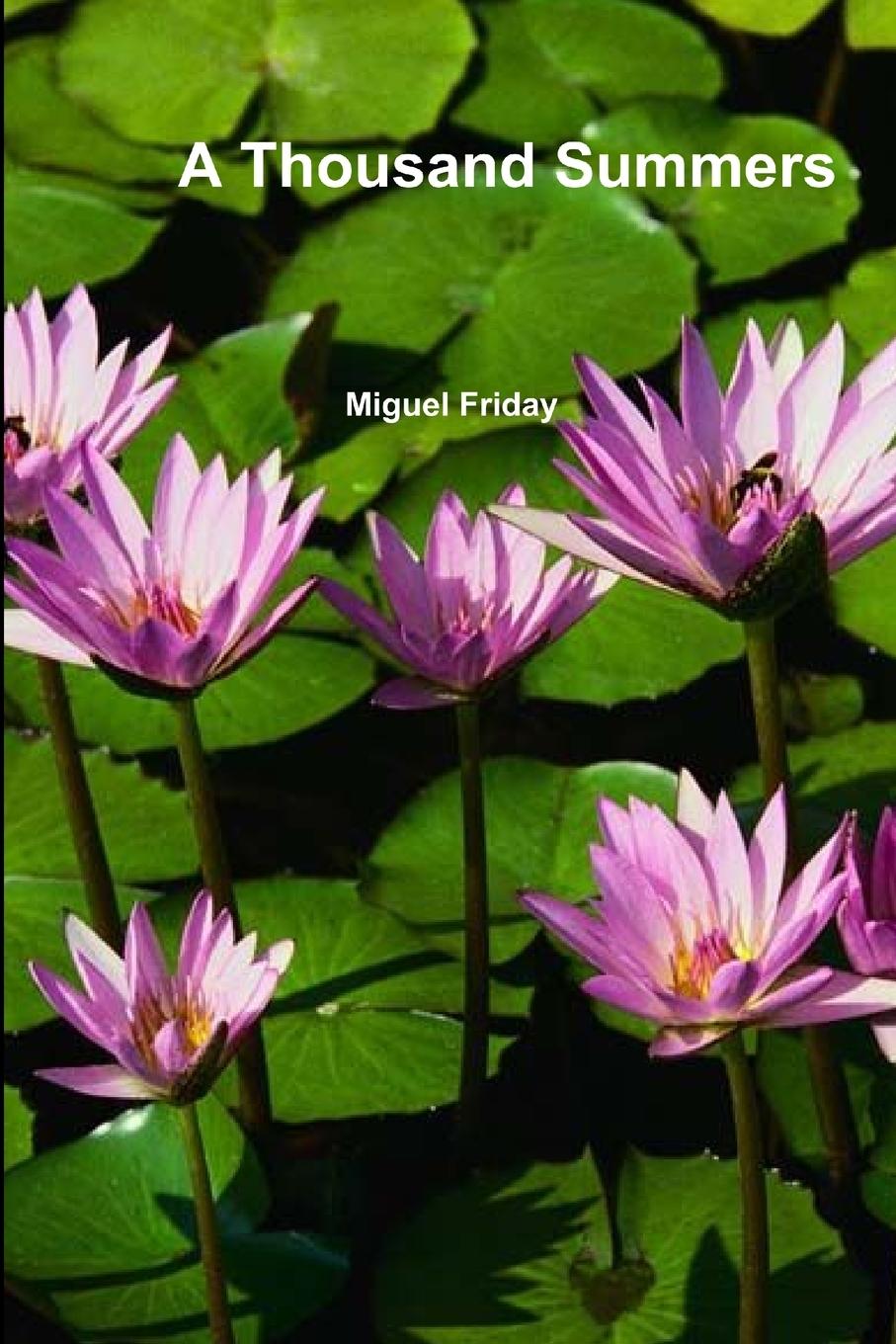 Knjiga A Thousand Summers Miguel Friday