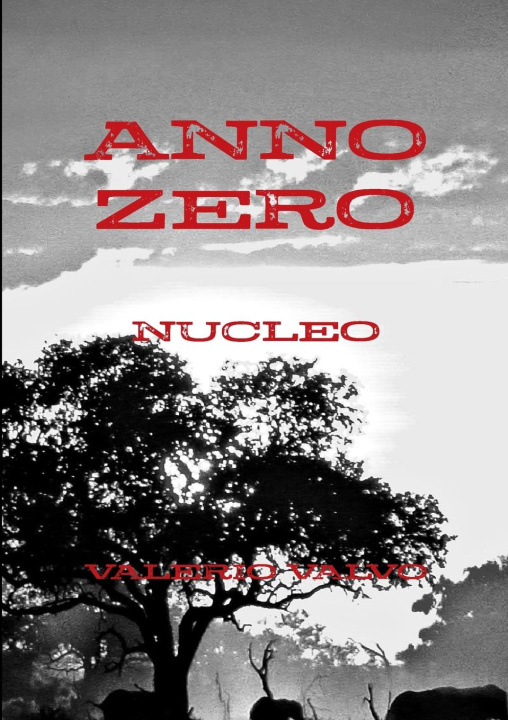 Knjiga Anno Zero Nucleo Valerio Valvo