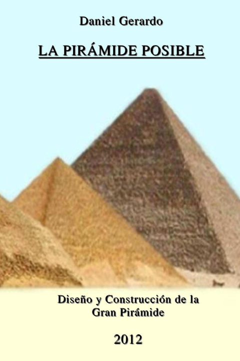 Knjiga La Pirámide Posible Daniel Gerardo