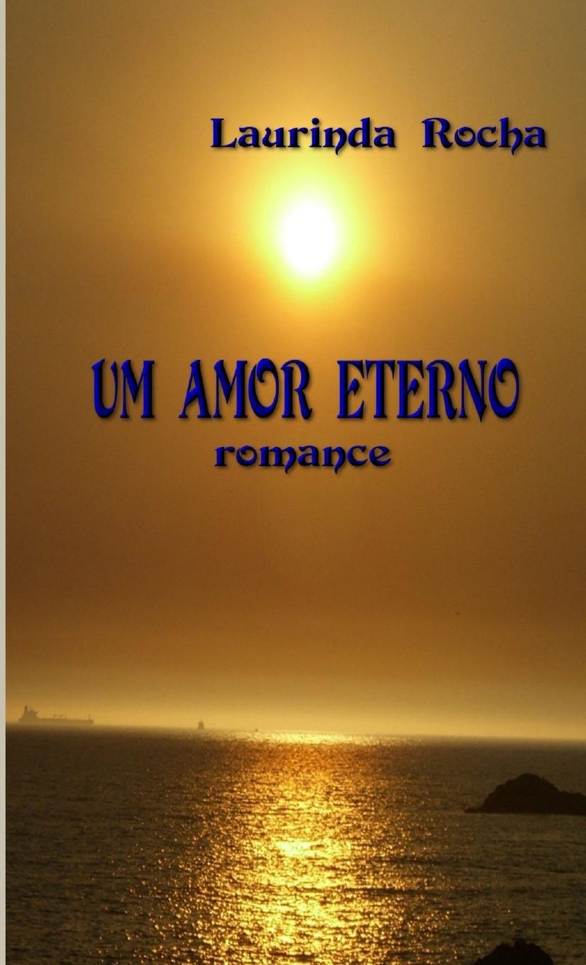 Kniha UM AMOR ETERNO Laurinda Rocha