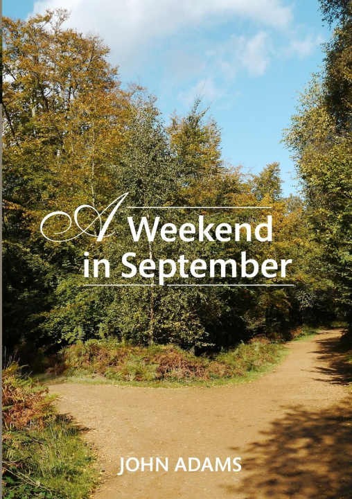 Knjiga A Weekend in September John Adams