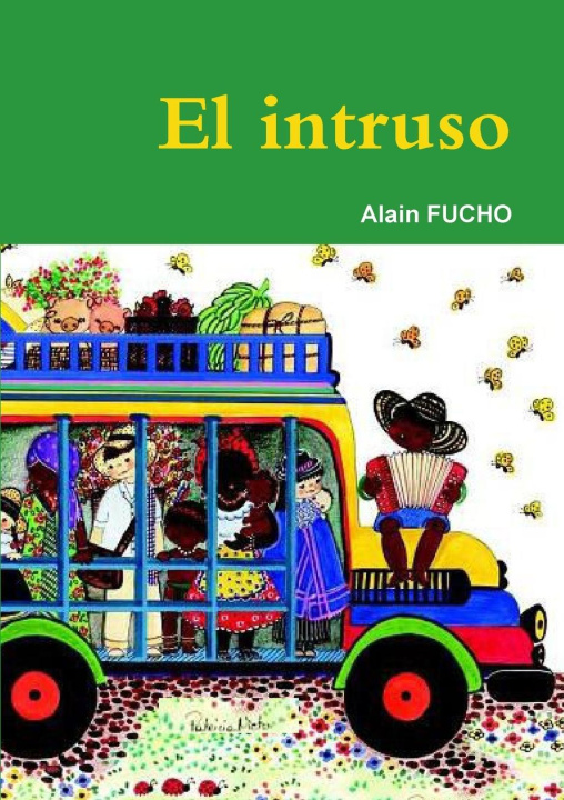 Boek EL INTRUSO ALAIN FUCHO