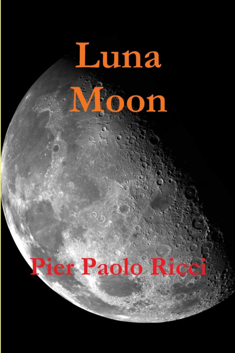 Książka Luna - Moon Pier Paolo Ricci