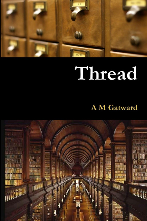 Knjiga Thread A M Gatward