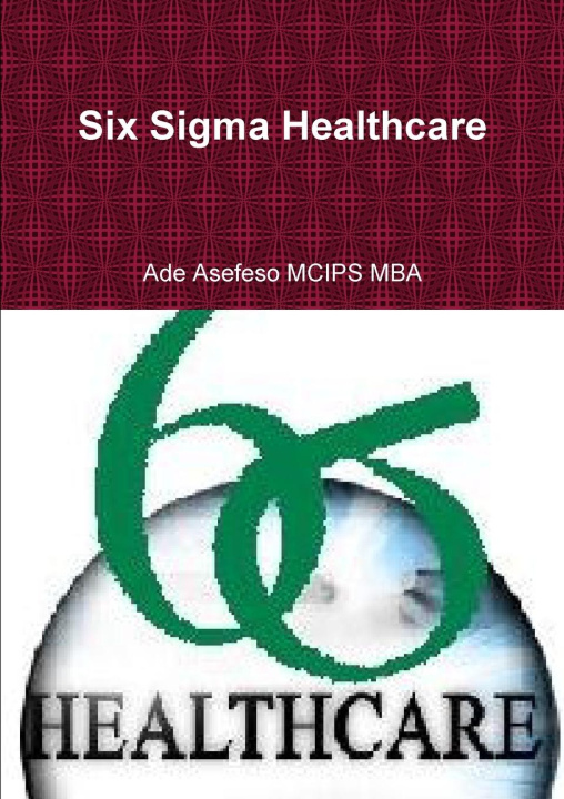 Książka Six Sigma Healthcare 