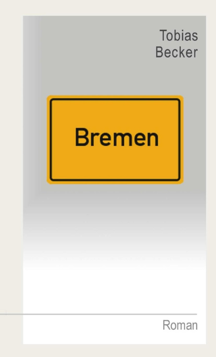 Knjiga Bremen Tobias Becker