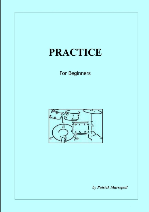 Knjiga PRACTICE for beginners Patrick Marsepoil