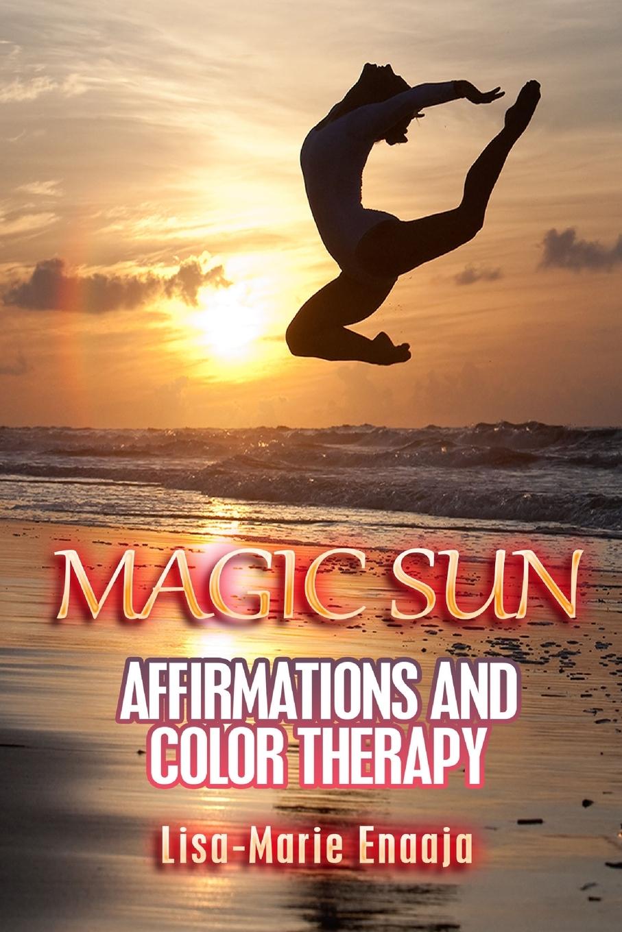 Buch Magic Sun Affirmations and Colour Therapy Lisa-Marie Enaaja