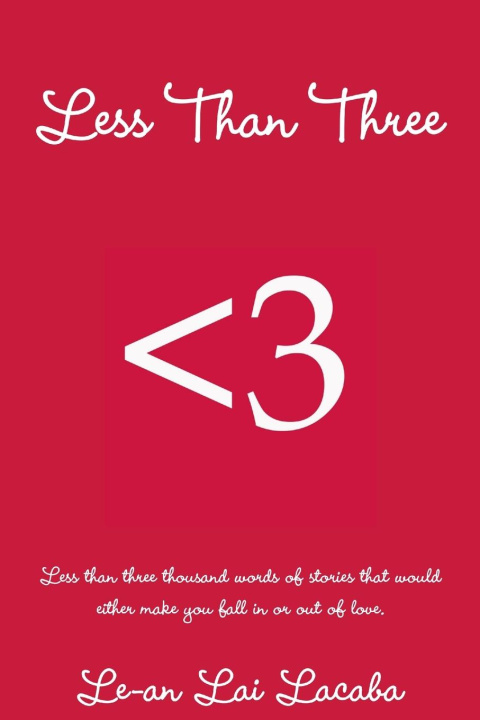 Knjiga Less Than Three Le-an Lai Lacaba