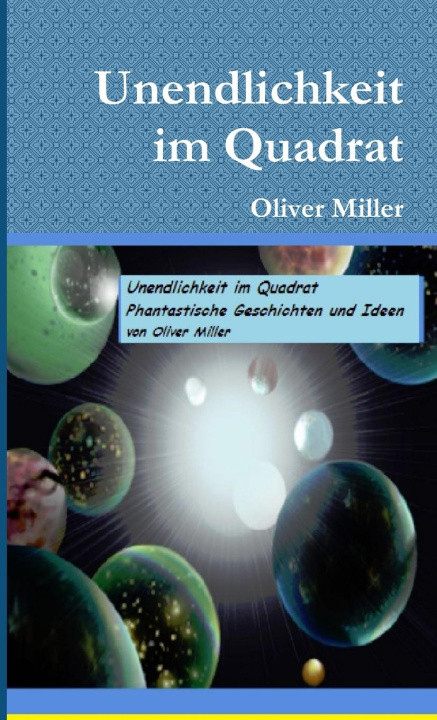 Livre Unendlichkeit im Quadrat Oliver Miller