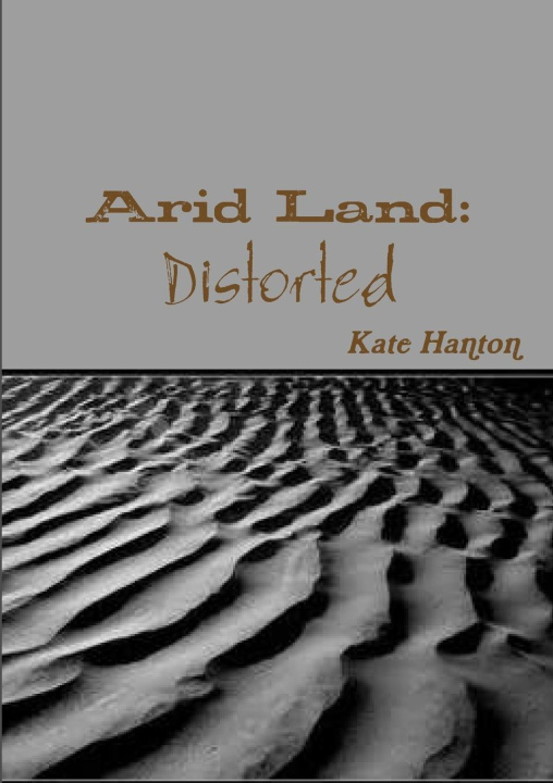 Knjiga Arid Land Kate Hanton