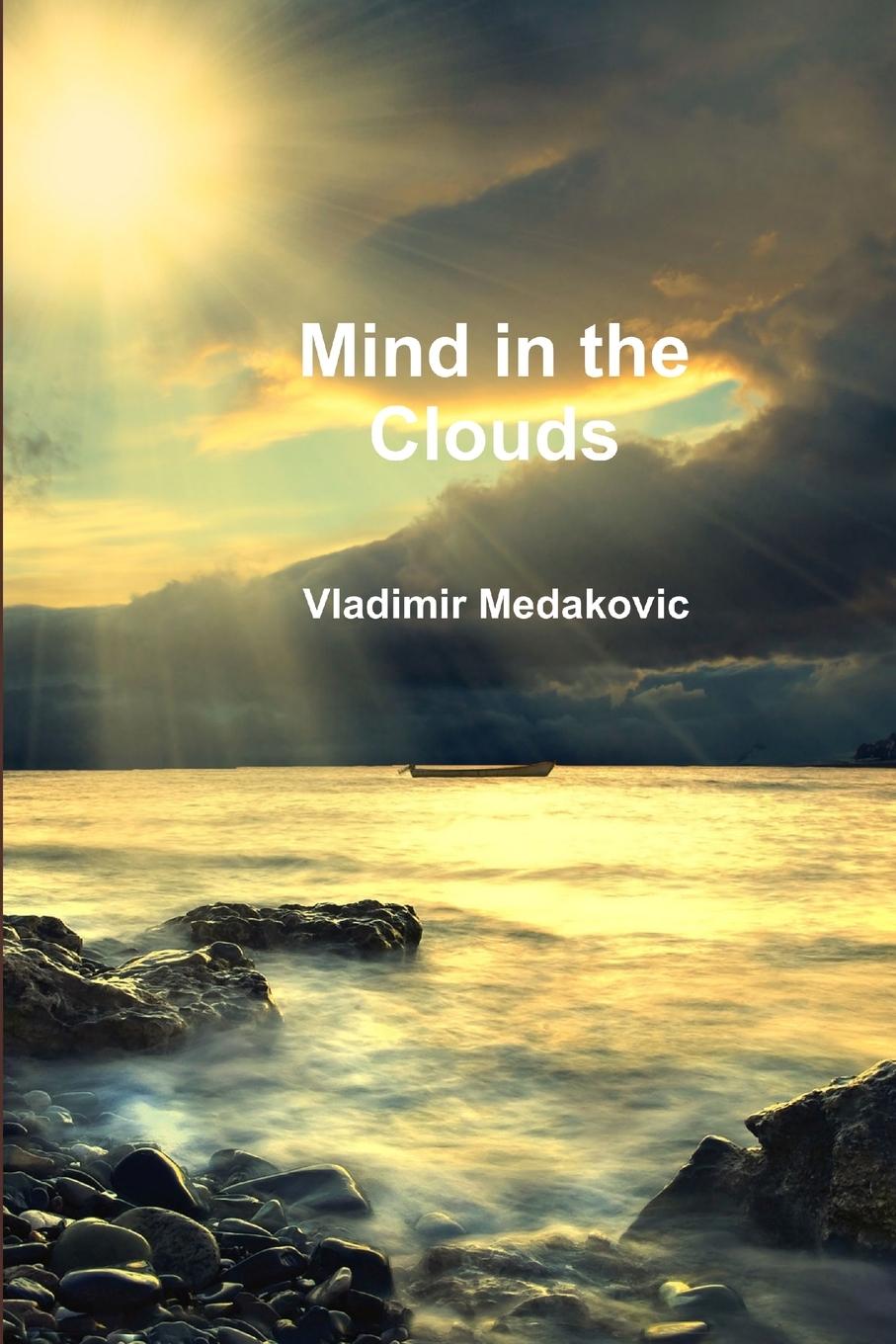 Knjiga Mind in the Clouds Vladimir Medakovic