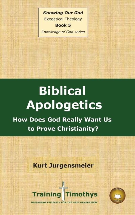 Knjiga Book 5  Apologetics  HC Kurt Jurgensmeier