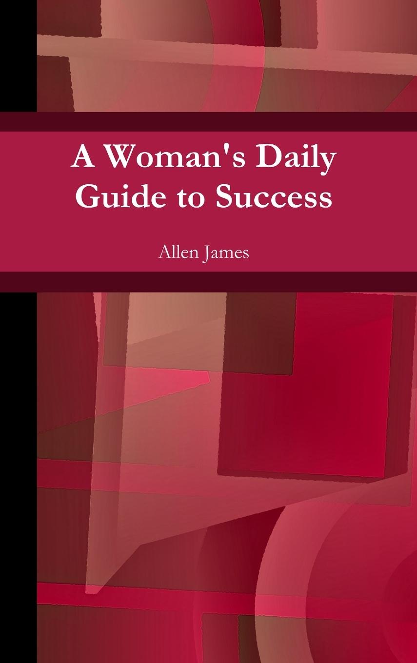Knjiga A Woman's Daily Guide to Success Allen James