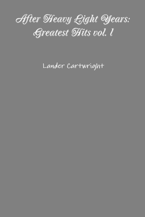 Knjiga After Heavy Light Years Lander Cartwright