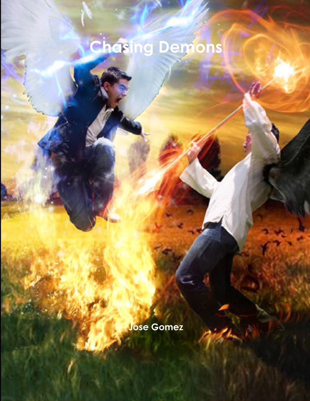 Knjiga Chasing Demons Jose Gomez