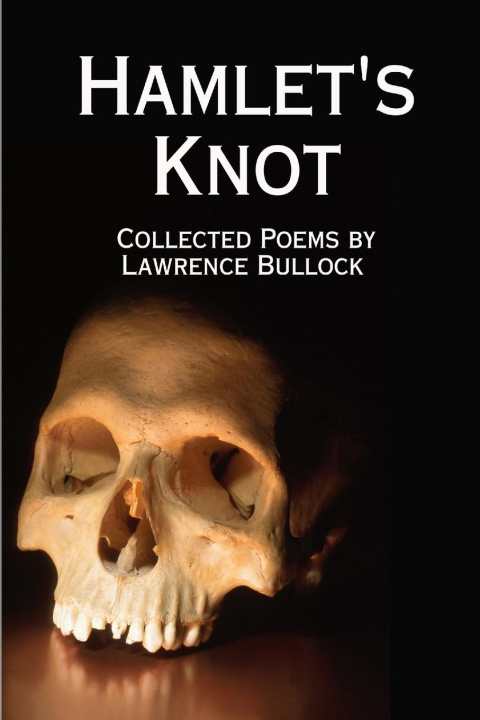 Knjiga Hamlet's Knot Lawrence Bullock