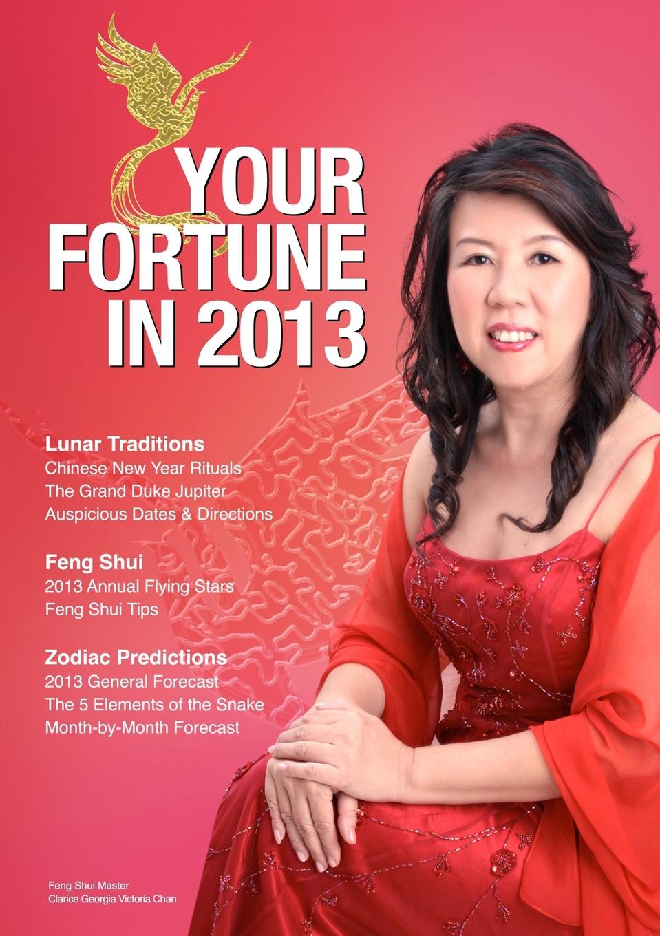 Knjiga Your Fortune in 2013 Clarice Georgia Victoria Chan