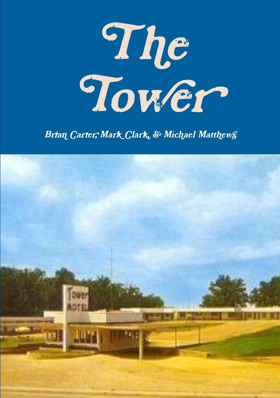 Book The Tower Mark Clark