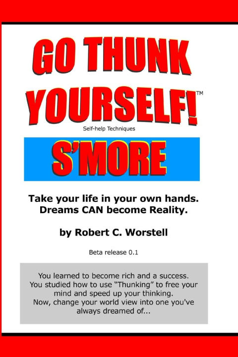 Knjiga Go Thunk Yourself! S'more Robert C. Worstell