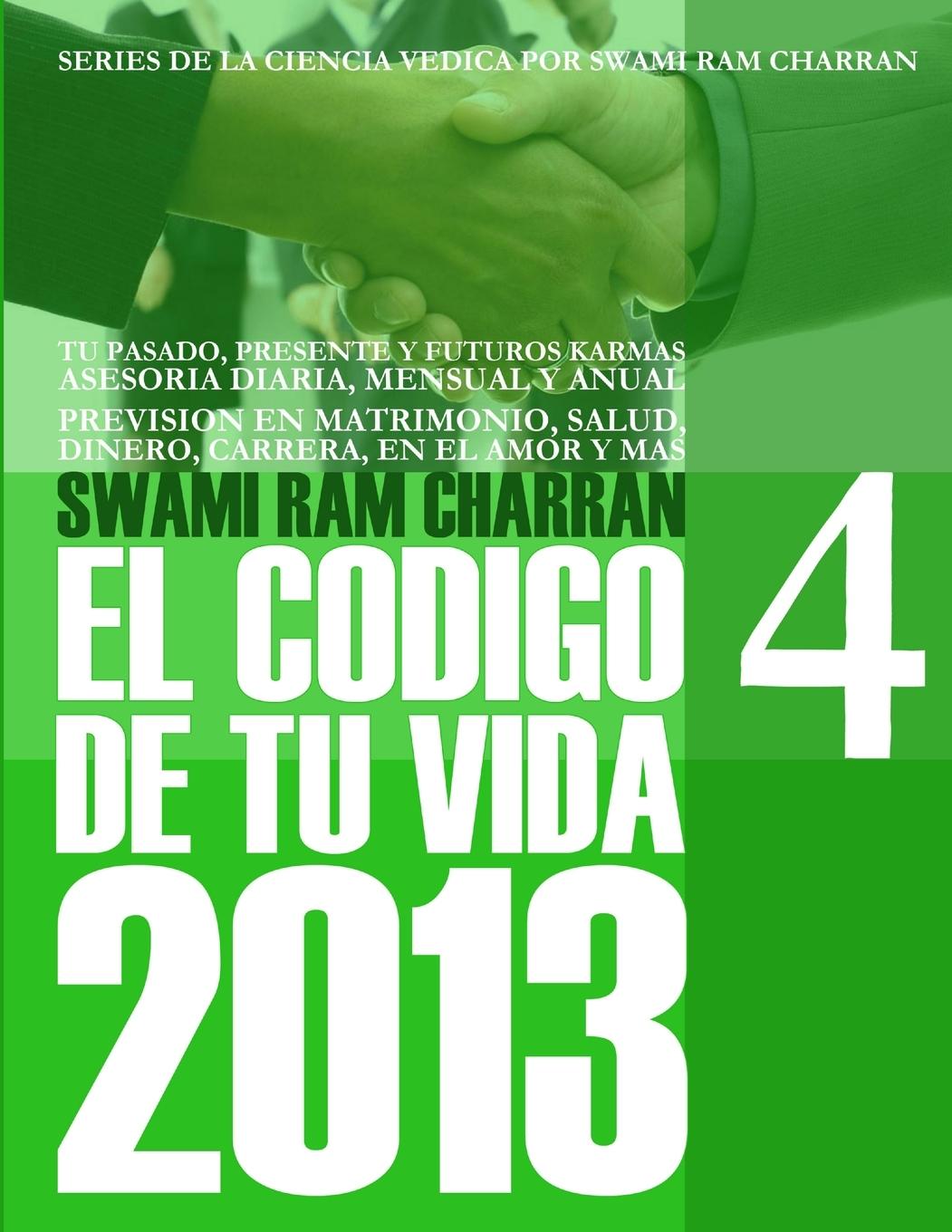 Knjiga 2013 CODIGO DE TU VIDA 4 SWAMI RAM CHARRAN