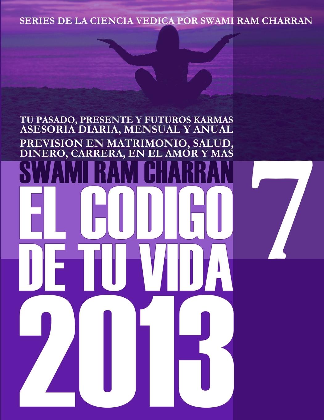 Книга 2013 CODIGO DE TU VIDA 7 SWAMI RAM CHARRAN