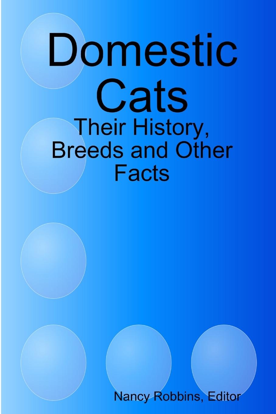 Knjiga Domestic Cats Editor Nancy Robbins