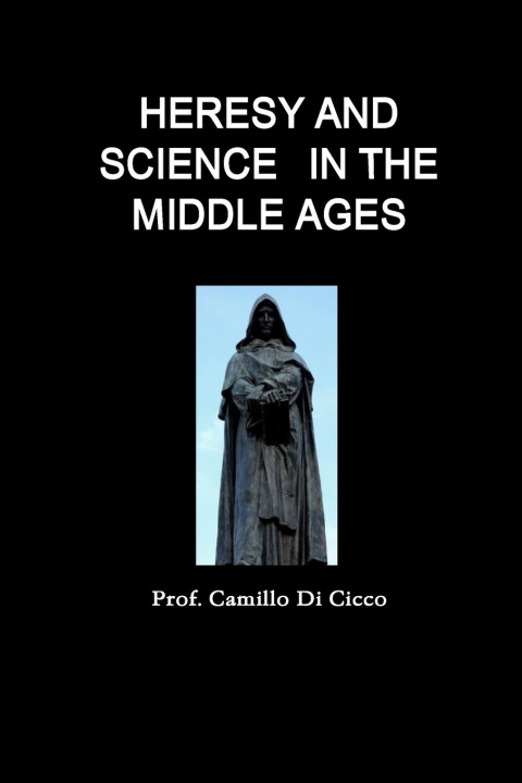 Book HERESY AND SCIENCE   IN THE MIDDLE AGES 