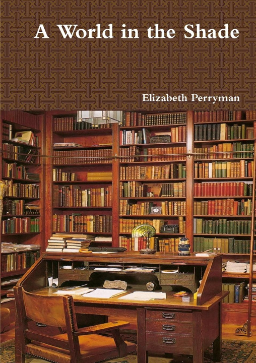 Knjiga A World in the Shade Elizabeth Perryman