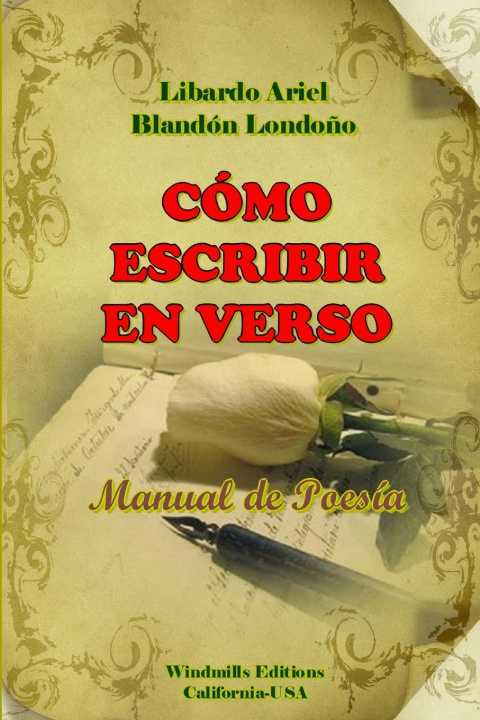 Knjiga CÓMO ESCRIBIR EN VERSO Libardo Ariel Blandón Londoño