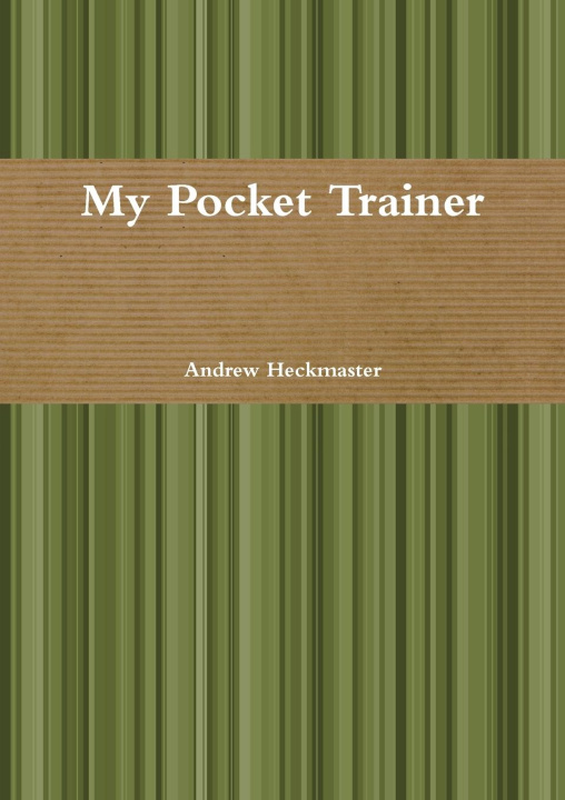 Knjiga My Pocket Trainer Andrew Heckmaster