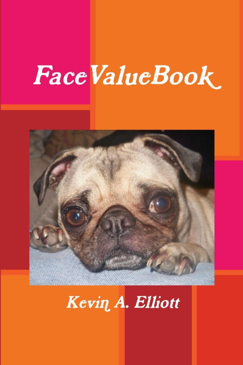 Knjiga FaceValueBook Kevin Elliott