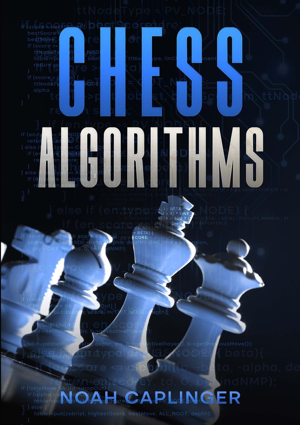 Knjiga Chess Algorithms Noah Caplinger