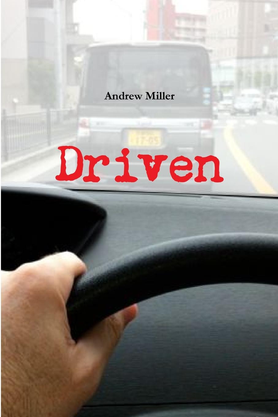Knjiga Driven Andrew Miller
