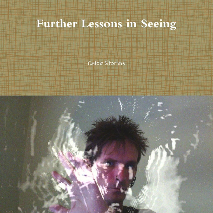 Knjiga Further Lessons in Seeing Caleb Storms