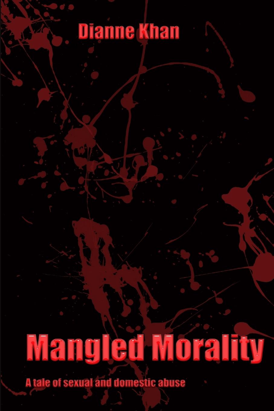 Knjiga Mangled Morality Dianne Khan