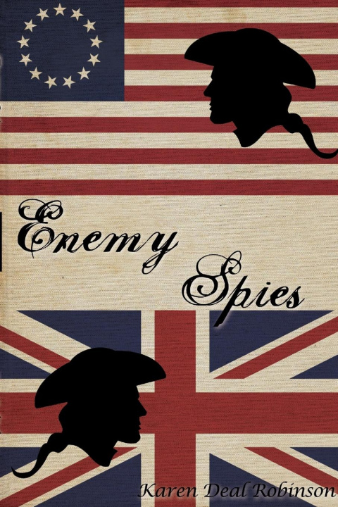 Knjiga Enemy Spies Karen Deal Robinson