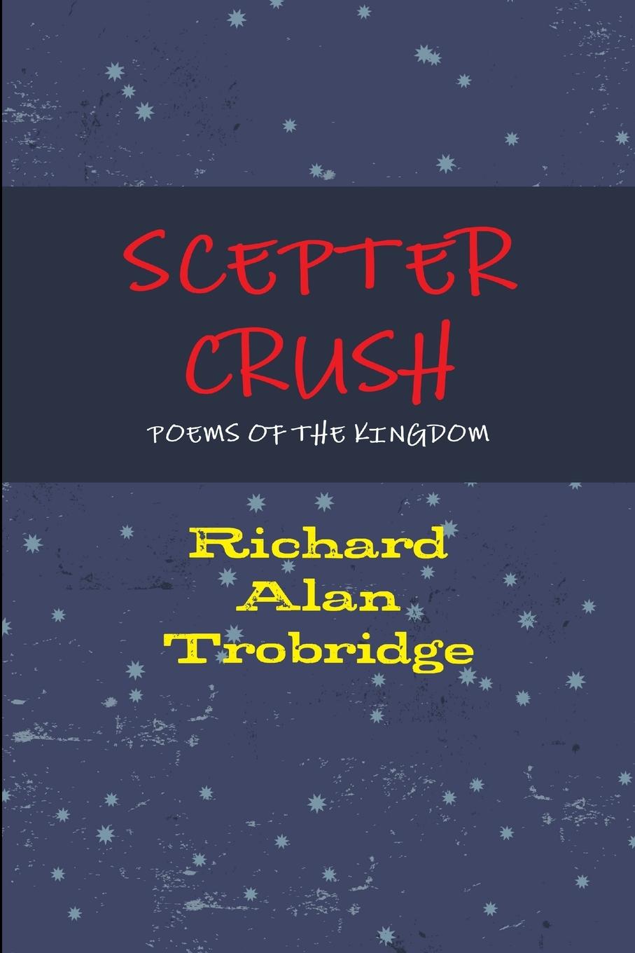 Boek SCEPTER CRUSH Richard Alan Trobridge