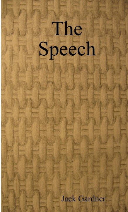 Knjiga The Speech Jack Gardner