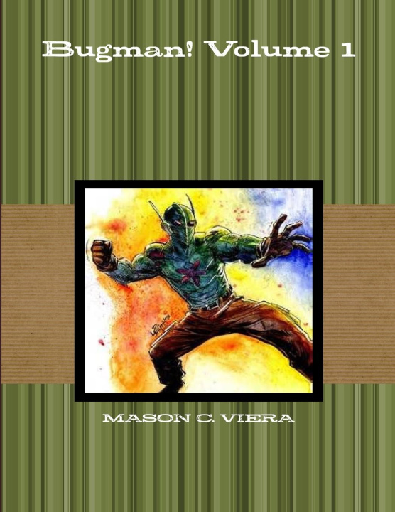 Knjiga Bugman! Volume 1 Mason Viera