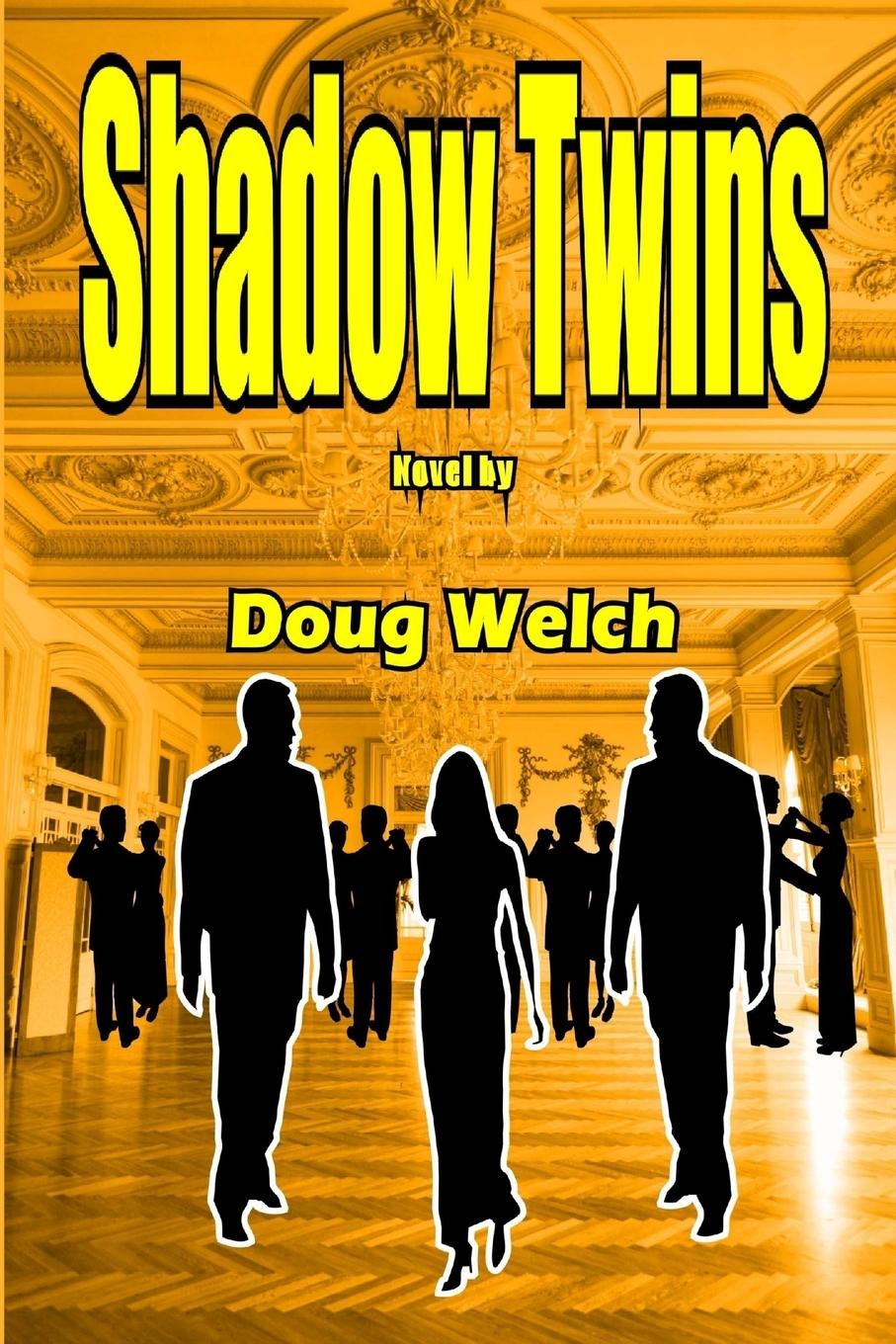 Knjiga Shadow Twins Doug Welch