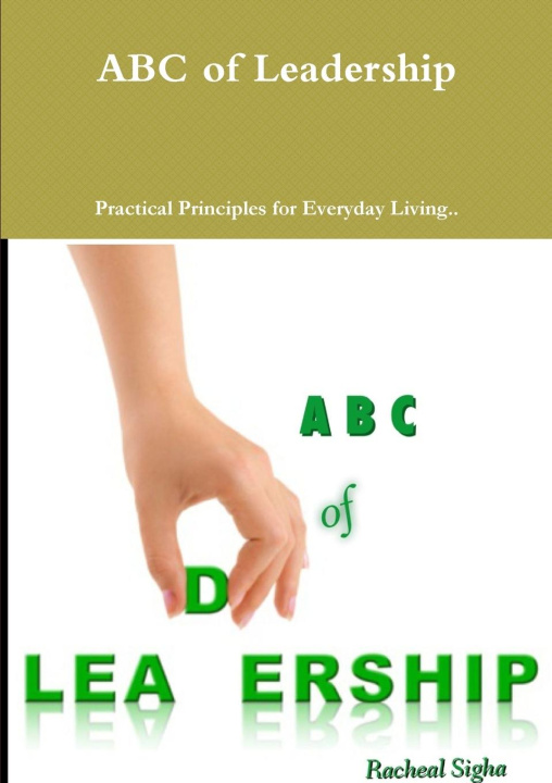 Knjiga ABC of Leadership Rachael Sigha