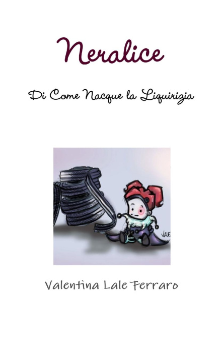 Knjiga Neralice Valentina Lale Ferraro