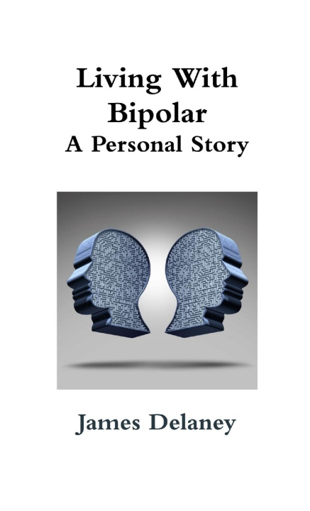 Buch Living With Bipolar James Delaney