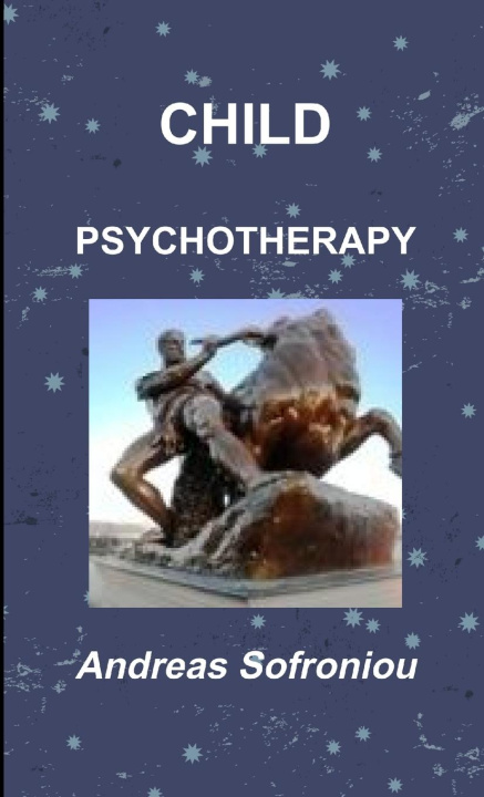 Knjiga CHILD PSYCHOTHERAPY Andreas Sofroniou
