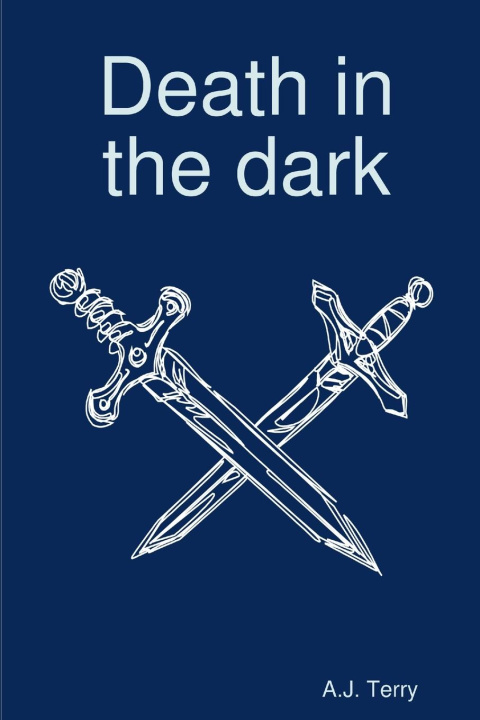 Knjiga Death in the dark A.J. Terry