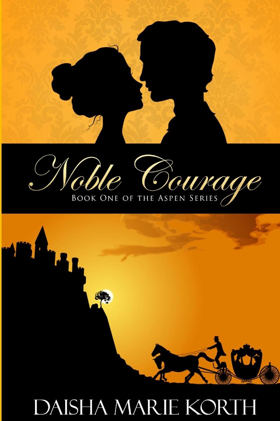 Knjiga Noble Courage Daisha Marie Korth