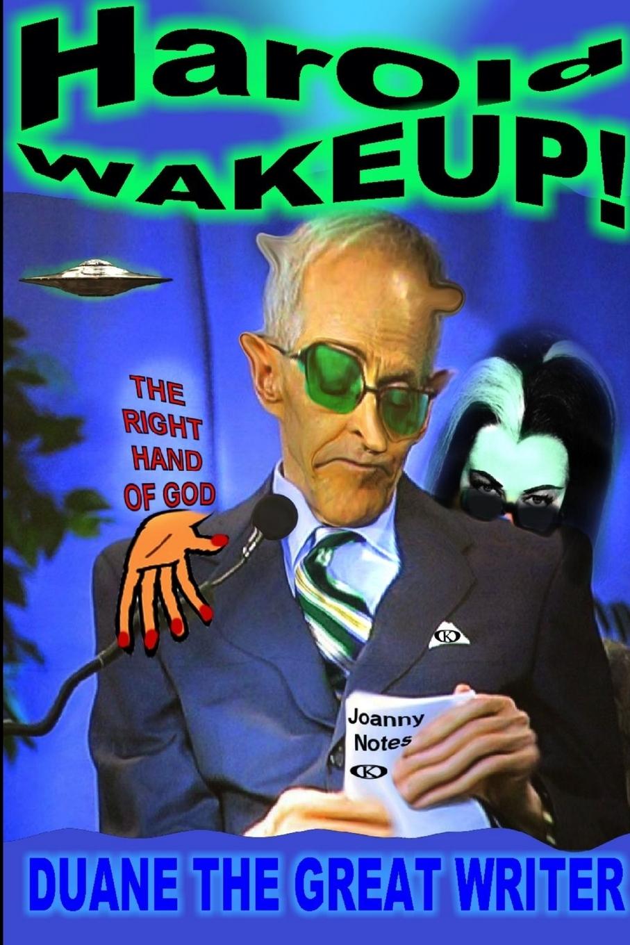 Knjiga HarOld WAKEUP! DUANE THE GREAT WRITER